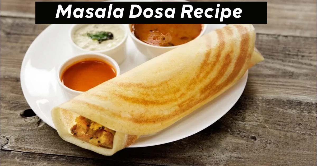 Dosa Recipe in Hindi घर पर बनाएं रेस्टॉरेंट जैसा डोसा